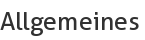 Allgemeines